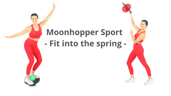 Moonhopper Sport – Fit into the spring –