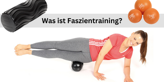 Was ist Faszientraining